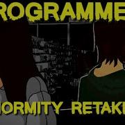 Programmed Enormity Retake FLP