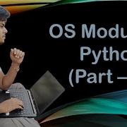 32 OS Module In Python Part 1