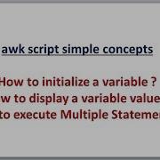 Awk Scripting Define A Variable And Display A Variable Execute Multiple Statements