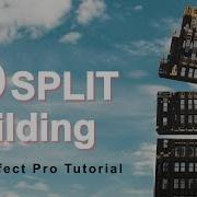 3D Building Split Pro Tutorial In Adobe After Effect No Plugin Must Watch