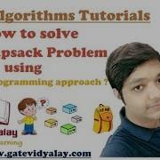 0 1 Knapsack Problem Using Dynamic Programming Approach Explained Step By Step