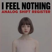 I Feel Nothing