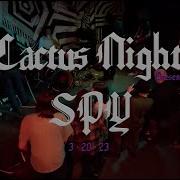 SPY Cactus Nights Live Set 3 20 23