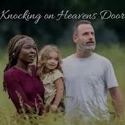 Knocking On Heavens Door The Walking Dead