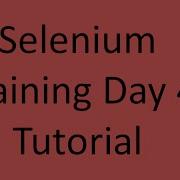 Selenium Training Day 4 Tutorial