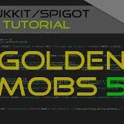 Minecraft Bukkit Spigot Plugin Tutorial 52 Golden Mobs 5 Sign Shop