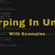 Unity Tutorial How To Use Lerp Inverse Lerp NOBS Explains