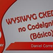Como Implementar WYSIWYG CKEDITOR No CodeIgniter Básico Daniel Correia
