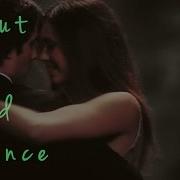 Damon Elena Shut Up And Dance