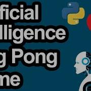 Creating An Artificial Intelligence Ping Pong Game With Python And Turtle Package