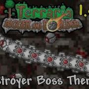 Terraria 1 4 5 Destroyer Boss Music