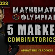 COMBINATORICS 5 Markers Mathematics Olympiad IOQM 2023 Abhay Sir VOS
