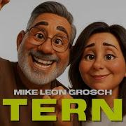 MIKE LEON GROSCH STERNE OFFICIAL VIDEO