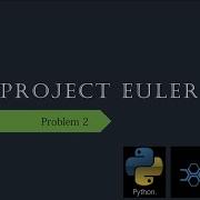 Solving Projecteuler Problem 2 With Python