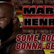 Mark Henry Some Bodies Gonna Get It Entrance Theme Feat Three Six Mafia