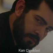 Kan Çiçekleri Baran Dilan Klip Ey Aşk Sana Geldim