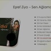 EŞREF ZİYA Yalvarsam Her An