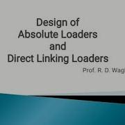Design Of Absolute And Direct Linking Loaders