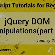 48 JQuery HTML DOM Manipulations Part 4 JQuery Tutorials For Beginners