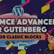 Tinymce Advanced For Gutenberg Enhance Classic And Paragraph Blocks With This Plugin