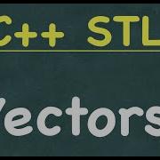 Vector C STL Standard Template Library Std Vector