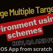 Build IOS App From Scratch Part 8 Setup DEV QA And PROD Environment Using Schemes In Xcode