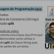Java Aula 52 Métodos Strings Método Split Separando Partes De Um Texto