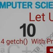 Unit 2 Getch Function Computer Science Class 10th C Programming Language