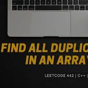 Find All Duplicates In An Array C Leetcode 442 Medium