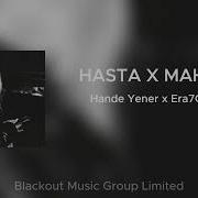 Hasta X Mahalle Hande Yener Era7Capone