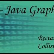 Java Graphics 06 Rectangle Collisions