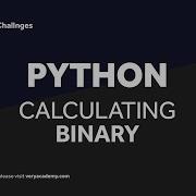Python Challenge Binary Numbers