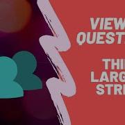 Third Largest String Viewer S Questions