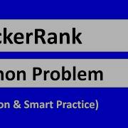 Solving A HackerRank Problem In Python Smart Practice