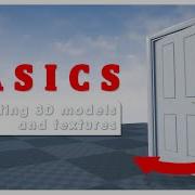 UE4 Importing 3D Models And Textures Part 1
