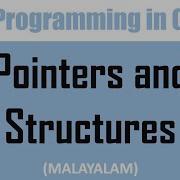 Pointers And Structures Malayalam Tutorial