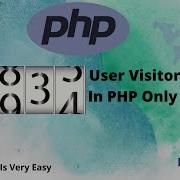 User Visitor Counter In PHP Only 10 Minit PHP Script User Visitor Counter