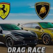 DRAG RACE Ferrari Purosangue Vs Lamborghini Urus The Ultimate SUV Drag CREDIT Carwow