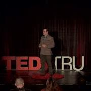 Learning Through Exploration Nicholas Adams TEDxTRU