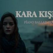 KARA KIŞLAR Piano Ballad Cover Elvra