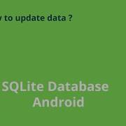 Android SQLite Database Tutorial How To Update Data In SQLite Database Android Studio 4