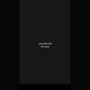 JS Arrays In One Minute