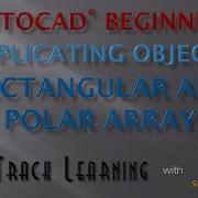 AutoCAD 2015 Rectangular And Polar Array FTL Tutorial
