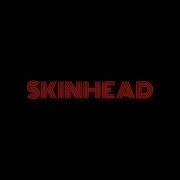 Skinhead 1 Skinhead