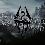 How To Install Skyrim Mods Using Vortex