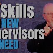 How To Train New Supervisors 3 Skills They Need In The First 90 Days