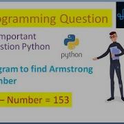 Program To Find Armstrong Number Using Python Practice Question Using Python