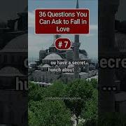36 Questions That Can Lead To Falling In Love With Practically Anyone 7