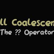 The Operator Null Coalescence New Operators In GameMaker