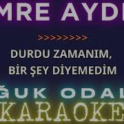 Emre Aydın Gülden Mutlu Soğuk Odalar Karaoke